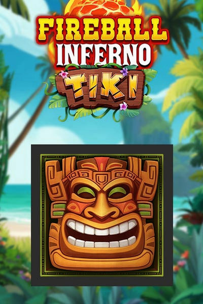 Slot Fireball Inferno Tiki bei Betrepublic Casino